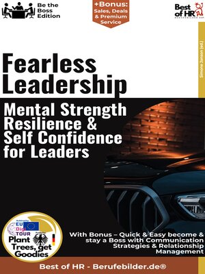 cover image of Fearless Leadership – Mental Strength, Resilience, & Self-Confidence for Leaders